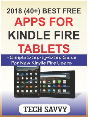 cover image of 2018 (40+) Best Free Apps for  Kindle Fire  Tablets